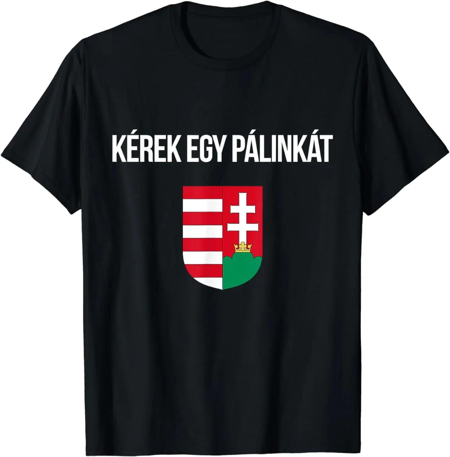 

Graphic Gift Id Like A Palinka in Hungarian Shirt Hungary Souvenir TShirt Men Clothing Printed Streetwear TShirts 4XL