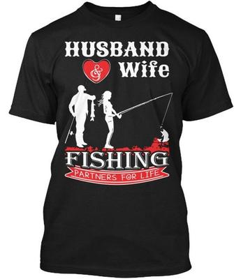 Fishing Partners For Life Husband and Wife T-Shirt Made In the USA Size S To 5XL