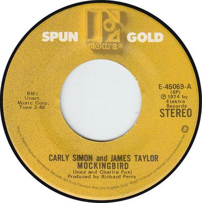Disque 7 pouces CARLY SIMON & JAMES TAYLOR - Mockingbird / Haven't Got Time For E45069 Elektra 1975 US Rock Occasion