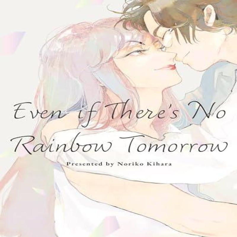 May Tomorrow Bring Rainbows by Noriko Kihara Paperback Book 9781634424561