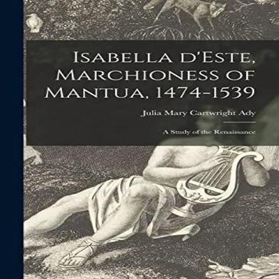 Isabella DEste Marchioness of Mantua 14741539 Hardback Book 9781013353307