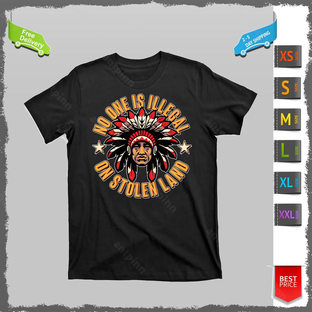 No One is Illegal On Stolen Land T-Shirt Unisex Unisex T-Shirt XXXL