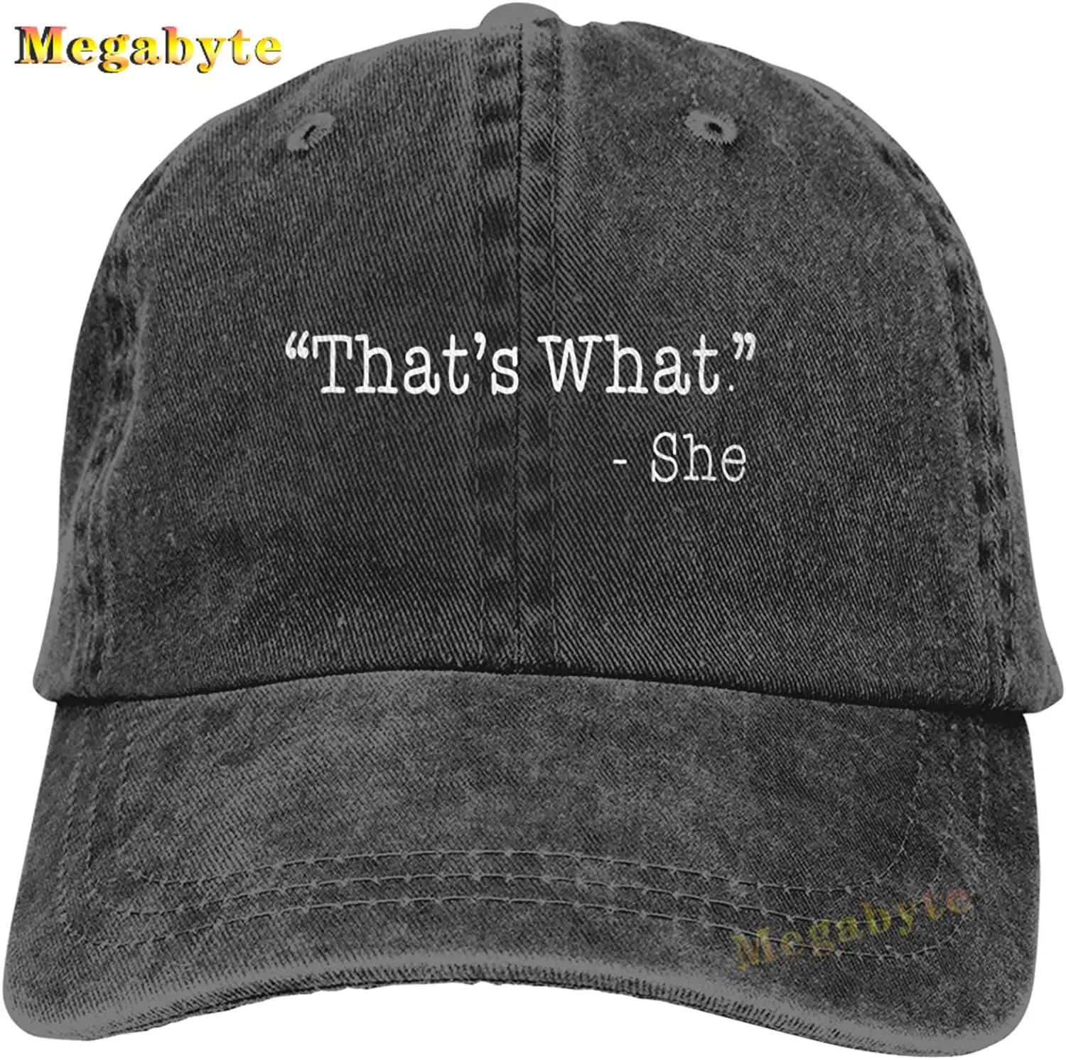 Funny Thats What She Said StateUnisext Hat,Adjustable Baseball Cap Washable Cotton Trucker Cap Dad Hat Unisex One Size