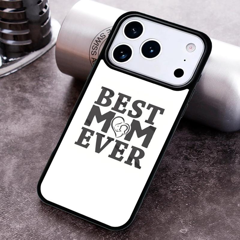 World's Best Mummy Mum Ever Phone Case For iPhone 17,16e,15,14,13,12,11,Mini,Pro,MAX Soft Silicone Cover