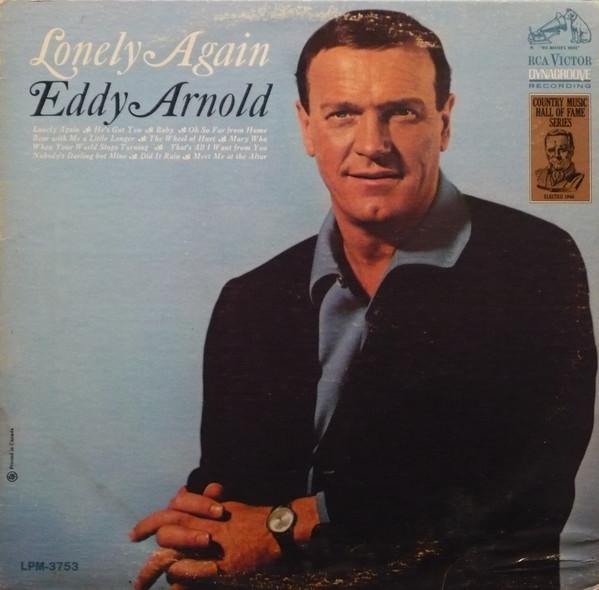 

LP Record EDDY ARNOLD Lonely Again LPM3753 RCA Victor 1967 Canada CountryFolk Used