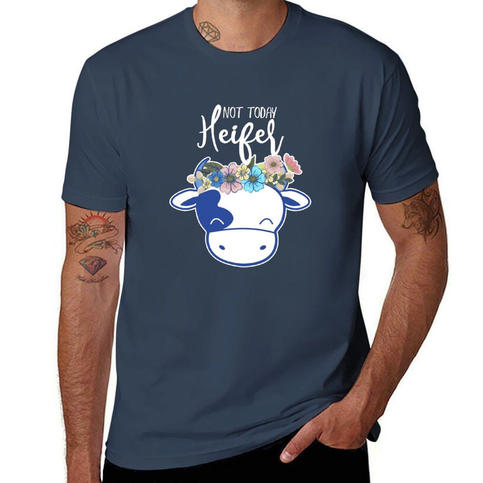 Cow Product Heifer Print Not Today Heifer Tshirt Cool Feeling Summer Tee Shirt S