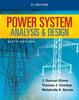 The Power System Analysis and Design, SI Edition Book