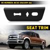 Seat Switch Left Bezel Fit 2012 2011 2013 2014 Ford F-Super Duty 250 350 450 550