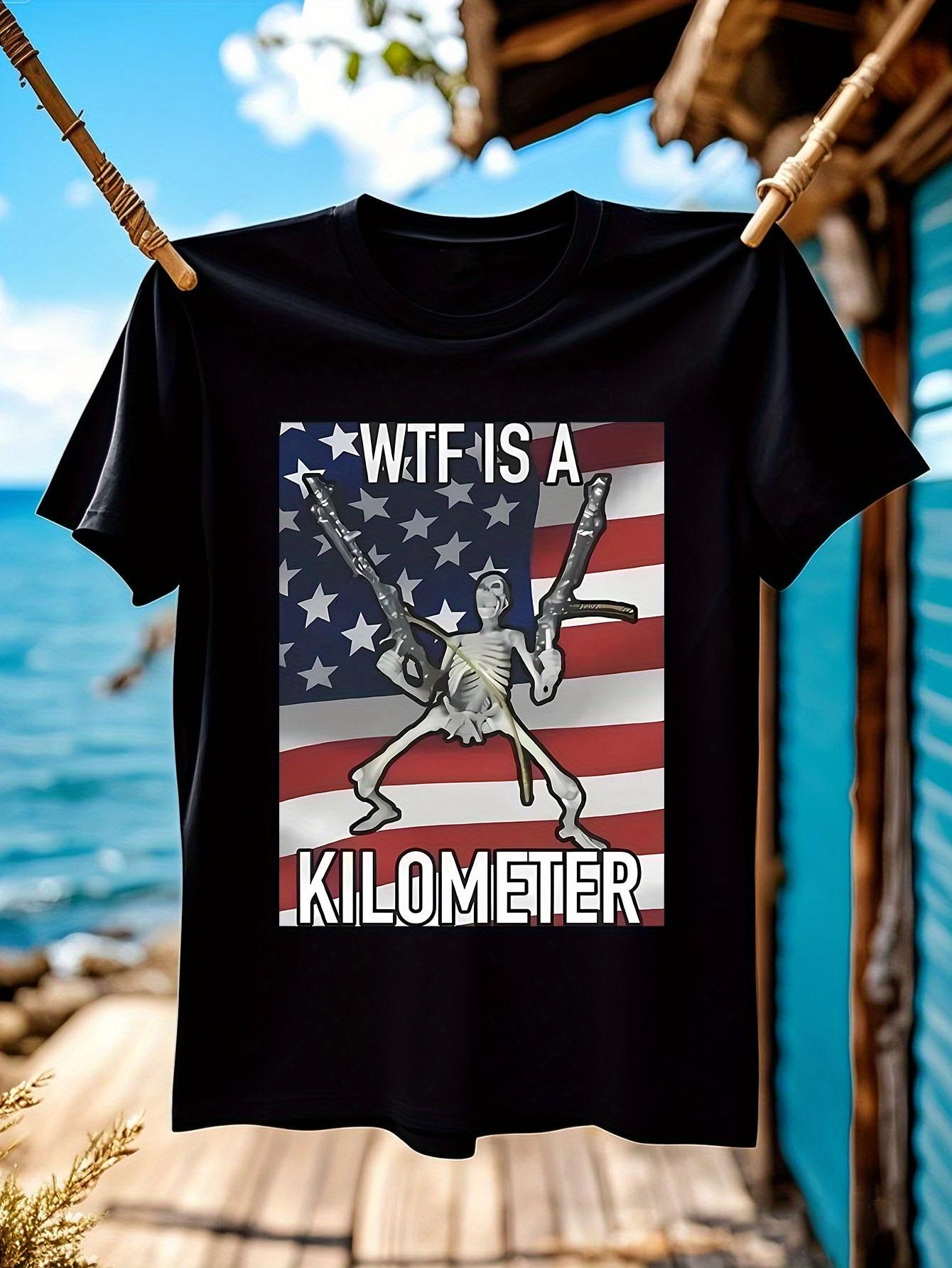 Funny Tshirt Funny WTF Is A Kilometer Skeleton Graphic Ts... XL