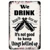 1pc, Dynamic Art We Drink Backyard Bar Humor Metal Sign, Dark Beer Festival Tin Sign, Vintage Tin Sign (12"x8"/30cm*20cm)