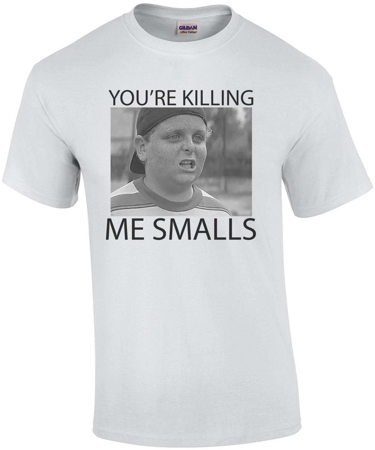 You re Killing Me Smalls - Sandlot T-Shirt 2XL