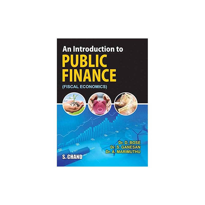An Introduction to Public Finance Provides a precise and concise exposition of the