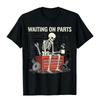 Wachtend op onderdelen Skelet Monteur Grappig Unisex Casual Streetwear T-shirt