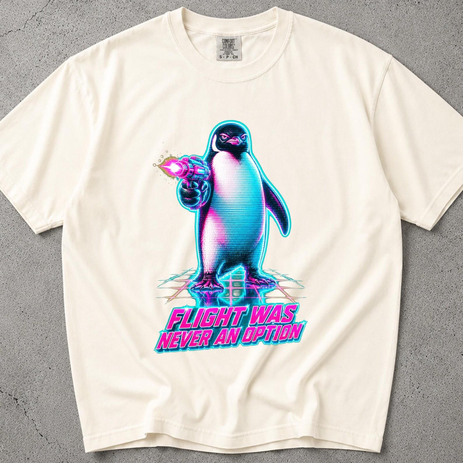 Flight Was Never An Option T Shirt, Flight Was Never An Option, Flight Was Never An Option Penguin Shirt, Flight Was Never An Option T-Shirt 4XL