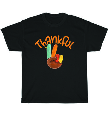 Peace Hand Sign Thankful Turkey Day Thanksgiving Dinner T-Shirt Unisex Tee Gift