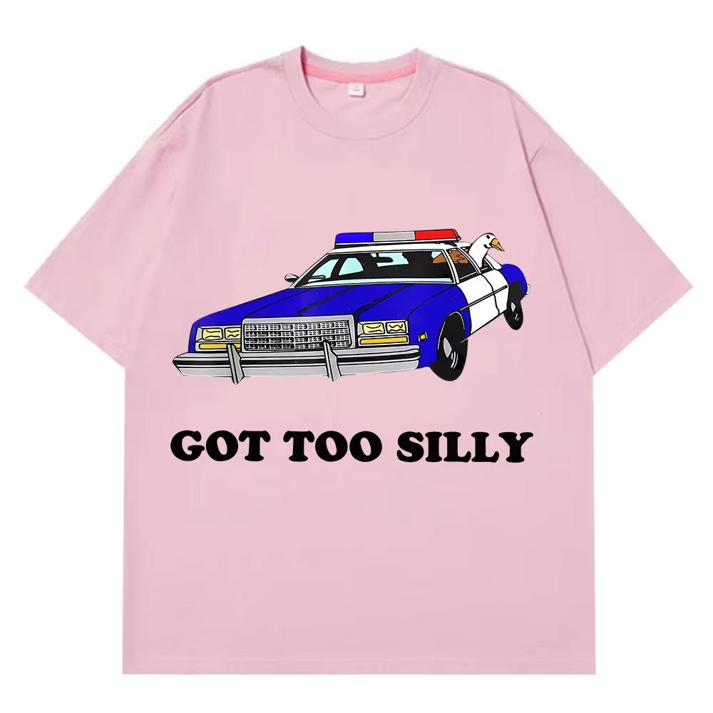 

Funny Goose Got Too Silly Graphic T Shirt Unisex Women Fashion T Shirts 2026 Summer Shortsleeved Top Casual pure Cotton Tshirts 4XL