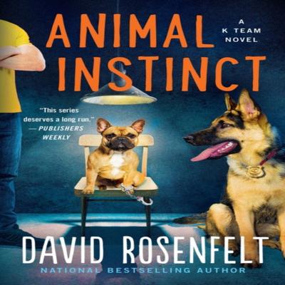 Animal Instinct by David Rosenfelt Paperback Book 9781250829429
