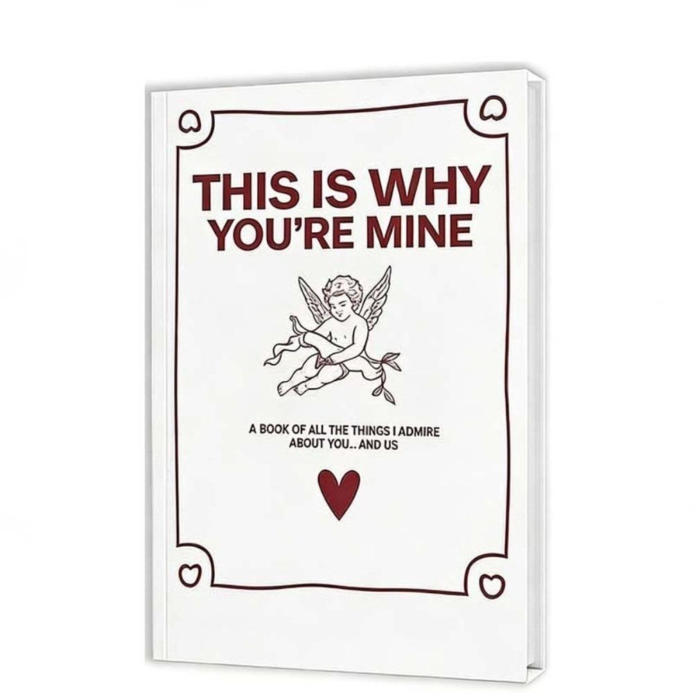 THIS IS WHY YOU RE MINE Love Story Journal Hardcover Romantic Love Journal Book Anniversary Edition Couples Edition бордовый