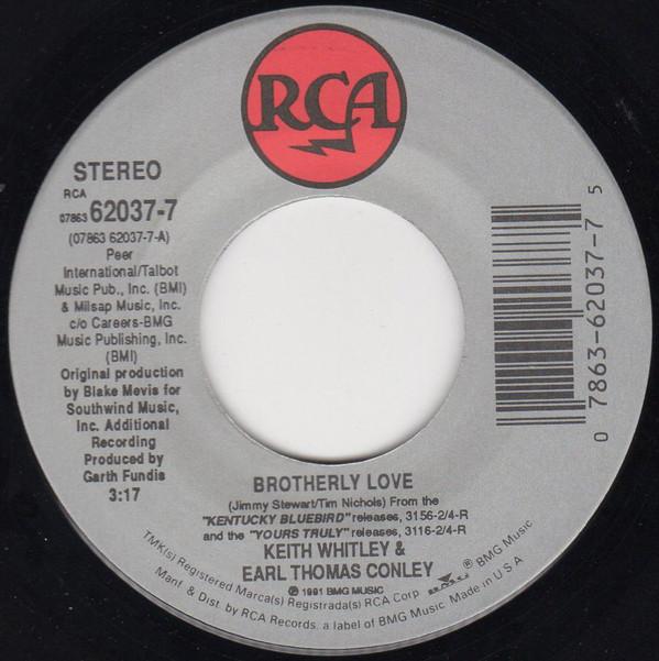 

7inch Record KEITH WHITLEY - Brotherly Love 07863620377 RCA 1991 Canada Folk Used