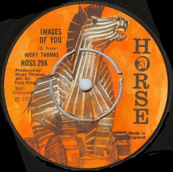 

7inch Record NICKY THOMAS - Images Of You HOSS29 Horse 1973 UK Reggae, Ska & Dub Used
