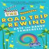 The Road Trip Rewind by Danny Tamberelli Paperback Book 9781496742865