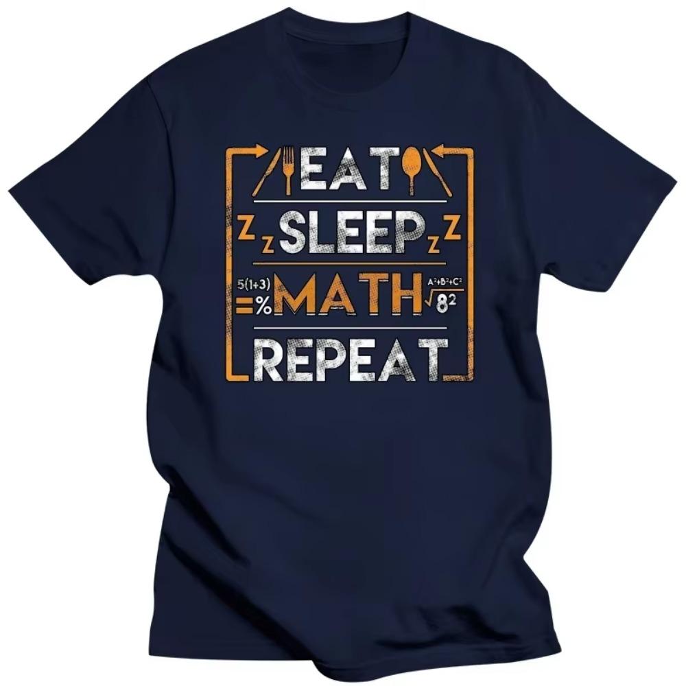 Lustiges Eat Sleep Math Repeat T-Shirt Kurzarm Baumwoll-T-Shirt Rundhalsausschnitt Freizeitshirt Mathematische Mathematik T-Shirt Tops Geschenkidee