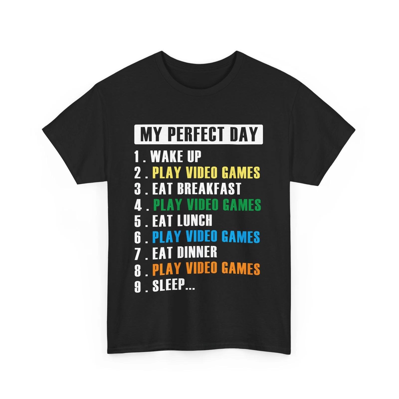 Gaming Shirt, My Perfect Day Video Games Lovers T-shirt, Gamer Funny Shirt 3XL