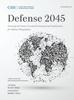 Kniha Defense 2045 : Assessing the Future Security Environment and Implications for Defense Policymakers