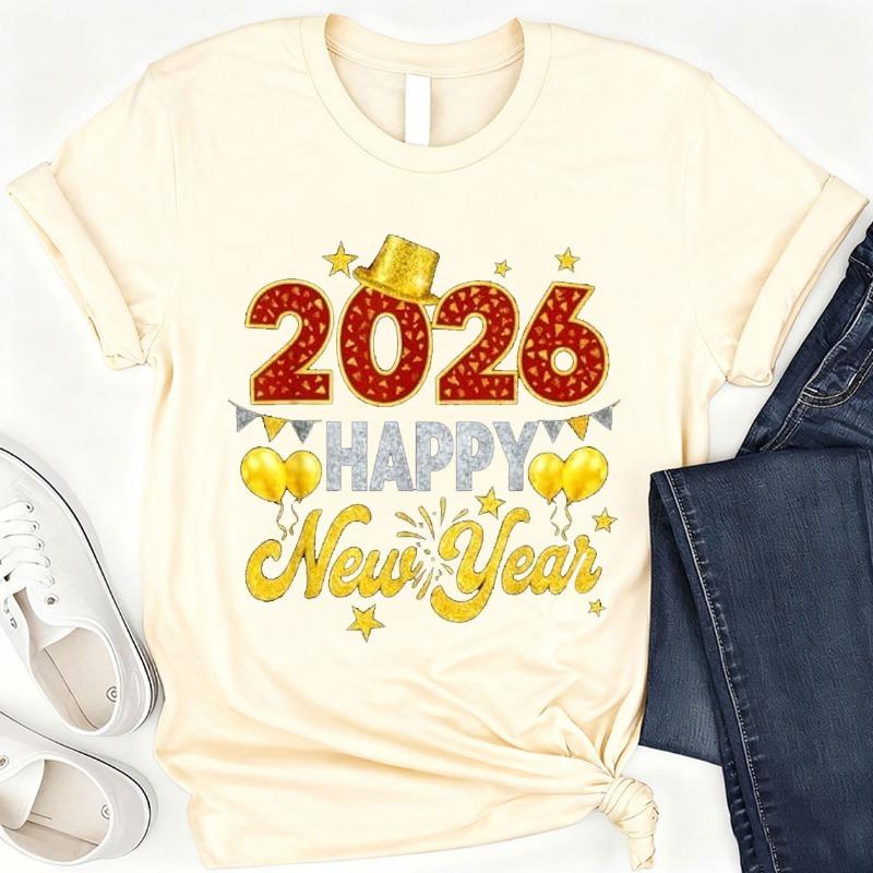 Happy New Year 2026  Party Design Best TShirt Crew Neck Short Sleeve Cotton Top All Seasons Casual Fashion Soft Comfortable Tee