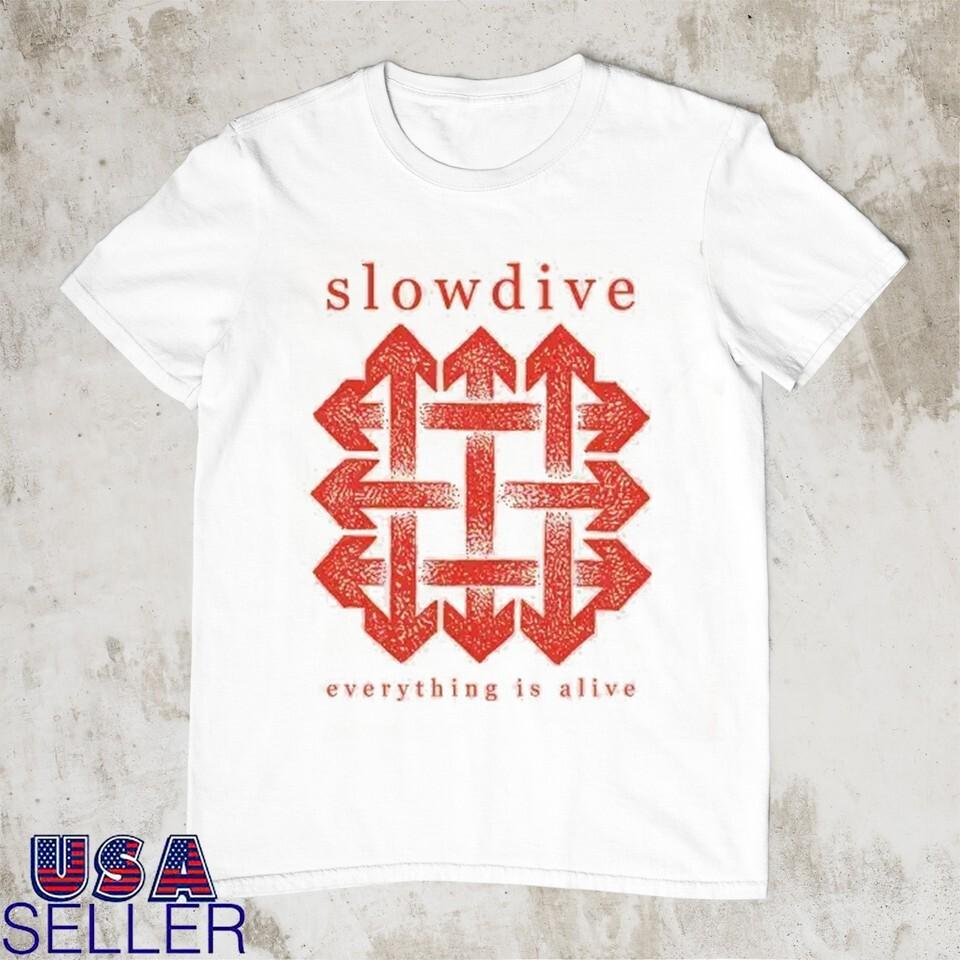 Slowdive BAND Everything IS ALIVE T Shirt FULL Size S-5XL FH818 Unisex T-Shirt XXXXL