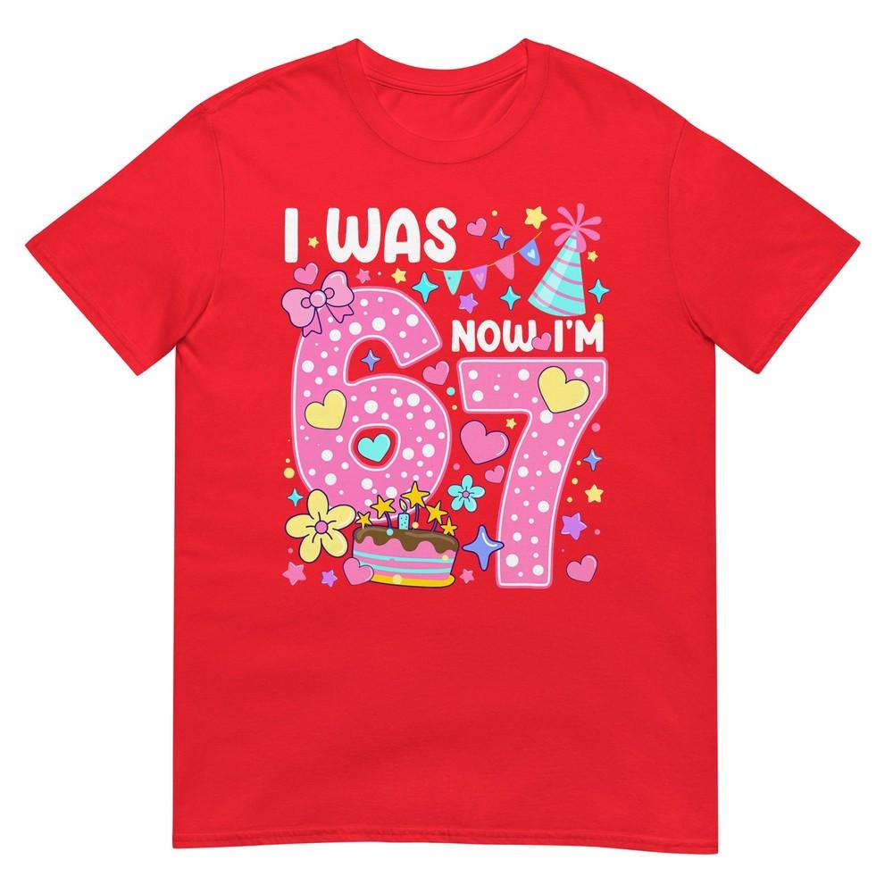 7 Year Old Birthday I Was 6 Now Im 7 67 Meme Tshirt S