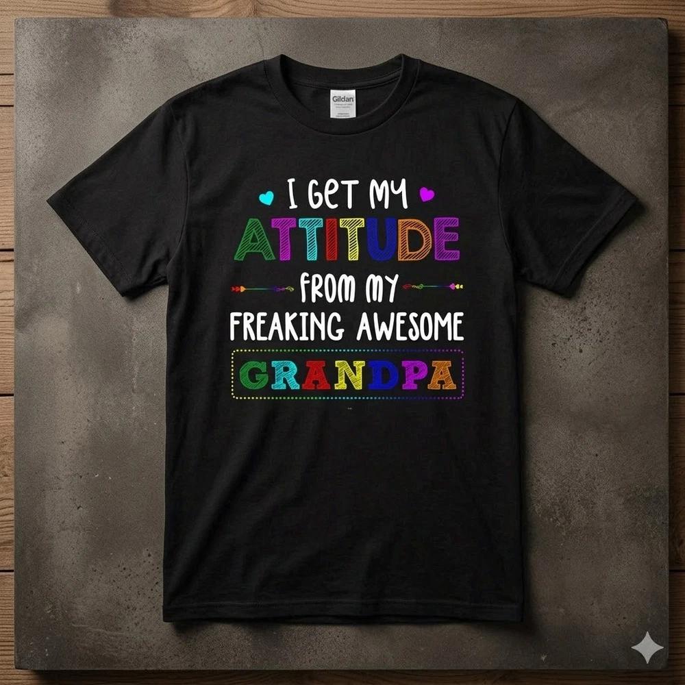 Attitude From Awesome Grandpa Funny Unisex Graphic T-shirt