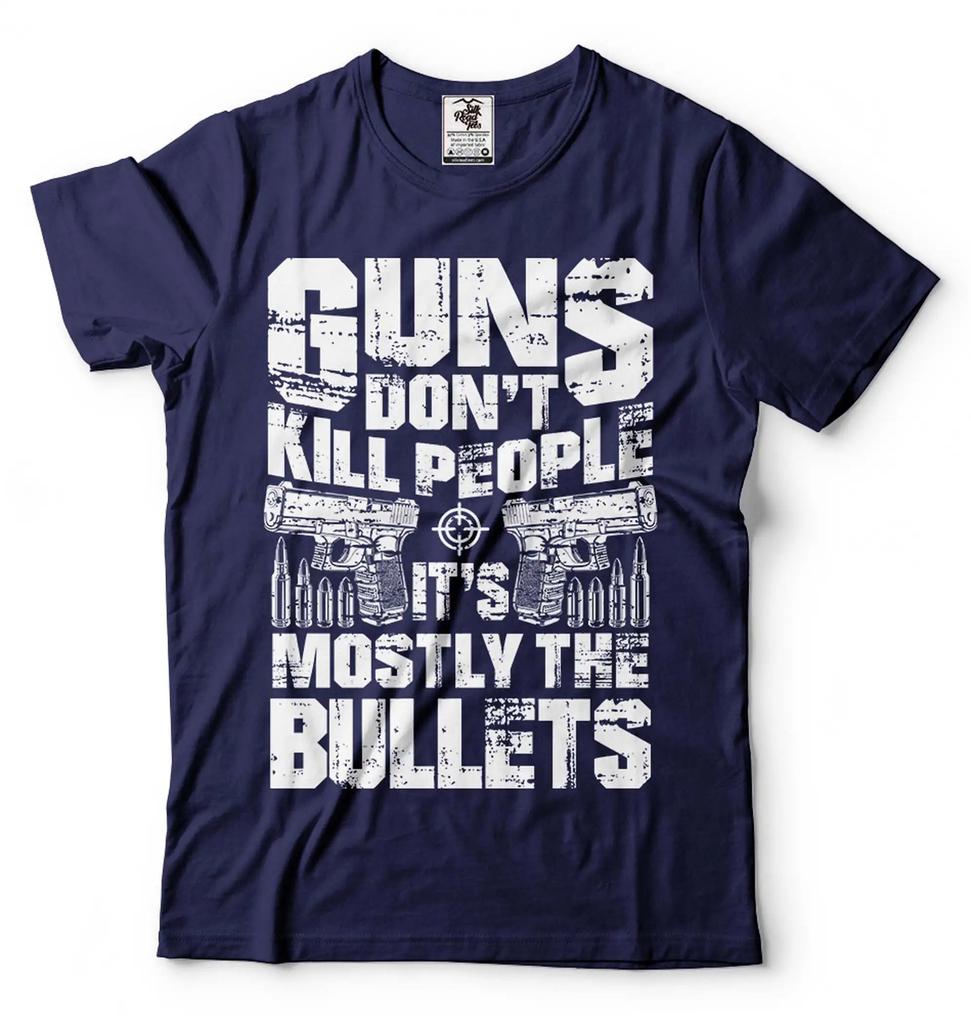 Guns Don't Kill People It's Mostly Bullets Shirt Funny 2nd Amendment Pro Gun Tee