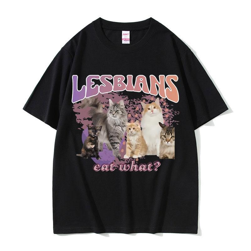 2025 Summer Lesbians Eat What Graphic T-shirt Men Women Fashion Oversized Streetwear Unisex 100% Pure Cotton Printed T-shirt Y2k XL