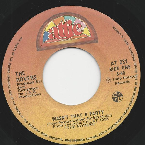 

7inch Record ROVERS - Wasn t That A Party AT231 Attic 1980 Canada Rock Used