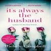 Its Always the Husband by Michele Campbell Paperback Book 9780008271121