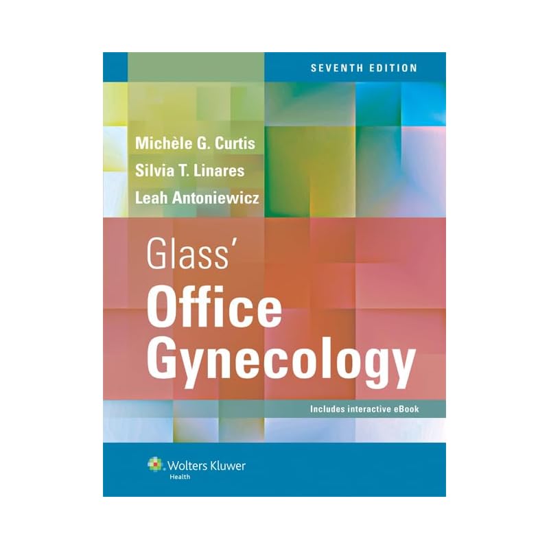 Glass' Office Gynecology Stay On Top of the Latest Advances In