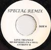 7inch Record ANTHONY B  Love Triangle Hip Hop Remix NONE Special Remix Jamaica Reggae Ska  Dub Used
