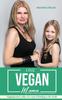 The One Vegan Mama : Raising a Family with Heart, Style and Awareness Book