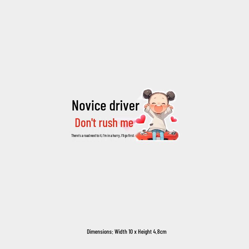Funny Female Driver Car Sticker: New Driver, No Rush - Pass Me First!