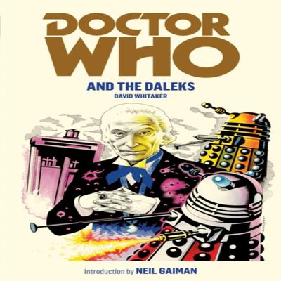 Doctor Who and the Daleks by David Whitaker Paperback Book 9781849901956