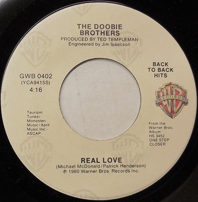 7inch Record DOOBIE BROTHERS  Real Love  One Step Closer GWB0402 WARNER BROS. 1980 US Rock Used