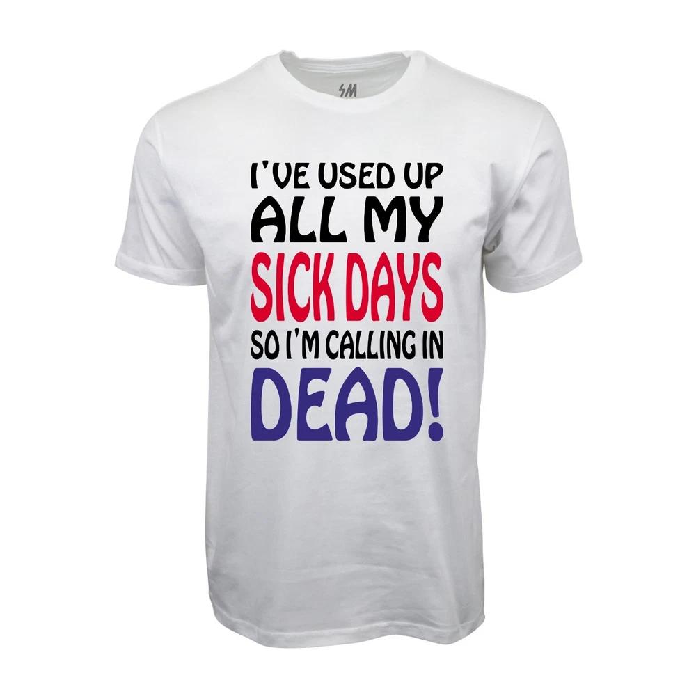 Sick Days Graphic T Shirt S