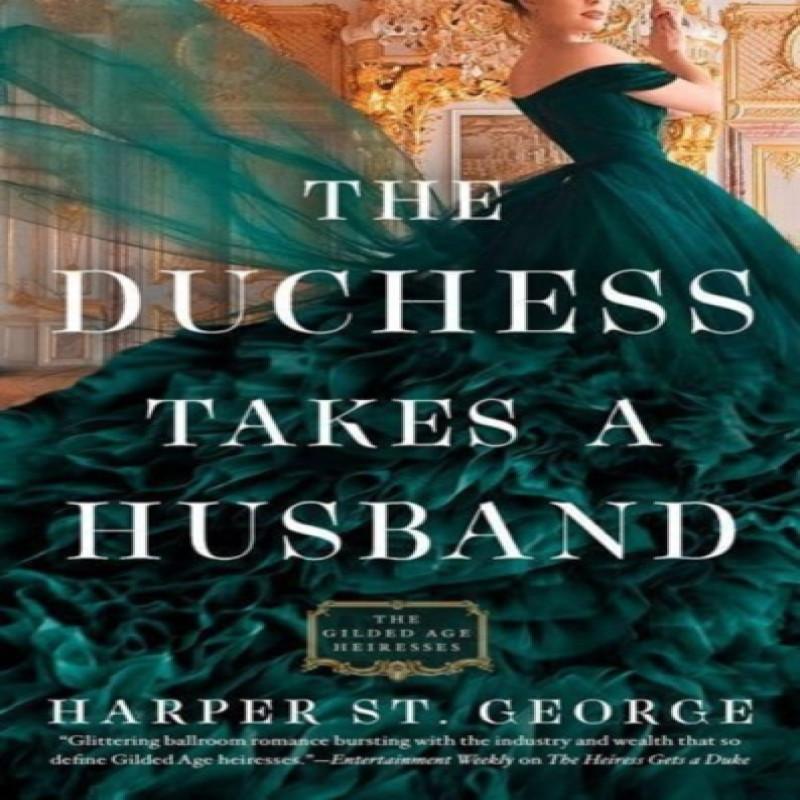 The Duchess Takes a Husband by Harper St. George Paperback Book 9780593440988