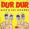 7inch Record ALEX  LES LEZARDS  Dur Dur 2056844 Polydor 1980 France Pop Used