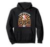 Eu realmente amo Sayings Meal Eat Sushi Lover Hoodie sushi.
