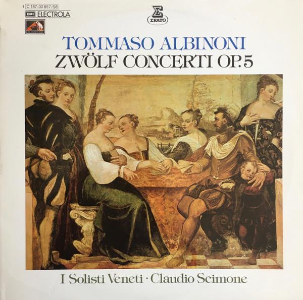 

LP Record TOMASO ALBINONI PIERO TOSO I SO Zwlf Concerti Op.5 1C18730857 His Masters Vo 1980 Germany Classical Used