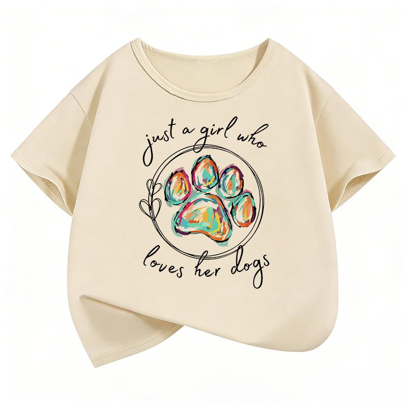 Just A Girl Who Love Her Dog with Paw Design Kids Childrens Tshirt Boys Girls Summer Spring Casual Top Tee Shirt Short Sleeve