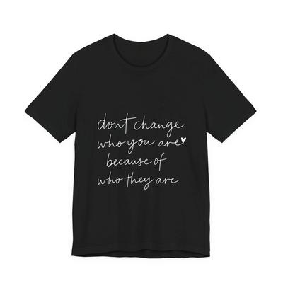 Be Yourself Motivational Quote 100% Cotton T-shirt Mens Tees Top | Inspirational Self Love Top