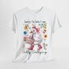 Funny & Bold Statement T-Shirt | Witty Sarcasm Tee | Sorry I'm Late Shirt